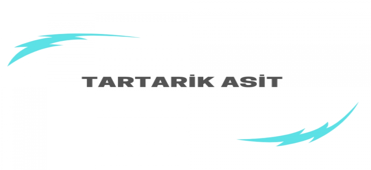 TARTARİK ASİT
